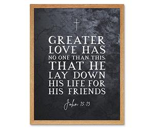 Artery8 John 15:13 Lay Down His Life For His Friends Christian Bible Verse Quote Scripture Typography Art Print Framed Poster Wall Decor 12x16 inch