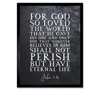 Artery8 Wall Art Print John 3:16 For God So Loved The World He Gave His Son Christian Bible Verse Quote Scripture Typography Art Framed Artery8 Grey W12" x H16"