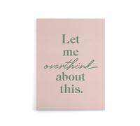 Artery8 Let Me Overthink About This Pastel Pink Funny Canvas Wall Art Print | Size: W18" x H24" Artery8 Pink W18" x H24"