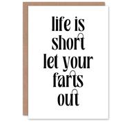 Artery8 Life Is Short Let Your Farts Out Modern Funny Personalised Card