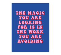Artery8 Magic Work Avoiding Dipen Parmar Pink Blue Quote Wall Art Print | Size: W12" x H16" Artery8 Blue W12" x H16"