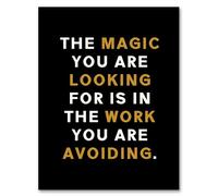 Artery8 Magic You Are Looking For Work Motivational Quote Living Room Artwork Framed Wall Art Print 18X24 Inch
