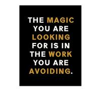 Artery8 Magic You Are Looking For Work Motivational Quote Living Room Extra Large XL Wall Art Poster Print