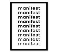 Artery8 Manifest Manifest Manifest Black White Modern Framed Wall Art Print | Size: A4 Artery8 White A4