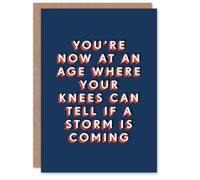 Artery8 Men's At Age Where Knees Know Storm Is Coming Funny Birthday Card in Dark Blue Artery8 Dark Blue