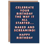 Artery8 Men's Celebrate The Way It All Started Naked Screaming Birthday Card in Dark Blue Artery8 Dark Blue