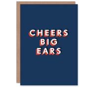 Artery8 Men's Cheers Big Ears Simple Funny Toast Quote Birthday Card in Dark Blue Artery8 Dark Blue