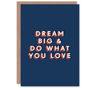 Artery8 Men's Dream Big & Do What You Love Bold Simple Birthday Card in Dark Blue Artery8 Dark Blue