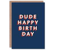 Artery8 Dude Happy Birth Day Bold Simple Modern For Him Birthday Card