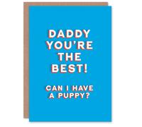 Artery8 Men's Father's Day Card Best Daddy Can I Have A Puppy Fun Funny Cheeky Humour Joke Dad in Blue Artery8 Blue