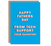 Artery8 Father's Day Card From Tech Support Daughter Fun Funny Cheeky Humour Joke For Him Dad Father Greeting Card