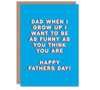 Artery8 Men's Father's Day Card Grow Up As Funny As You Think Fun Funny Cheeky Humour Joke Dad in Blue Artery8 Blue