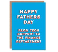 Artery8 Father's Day Card Tech Support to Finance Department Fun Funny Cheeky Humour Joke For Him Dad Father Greeting Card