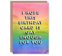 Artery8 Hope Card Gay Enough For You Funny Cheeky Blank For Him Or Her Art Birthday Card