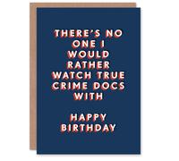Artery8 Men's No One I Would Rather Watch True Crime Docs With Birthday Card in Dark Blue Artery8 Dark Blue