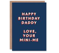 Artery8 To Daddy Love Your Mini Me Modern Funny For Him Dad Father Birthday Card