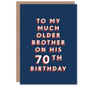 Artery8 To Much Older Brother 70 Year Old 70th Funny For Him Birthday Card