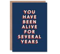 Artery8 Men's You Have Been Alive For Several Years Funny Birthday Card in Dark Blue Artery8 Dark Blue