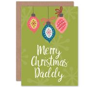 Artery8 Merry Christmas Daddy Dad Green Xmas Baubles Greetings Card Artery8 Green