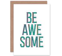 Artery8 Motivational Quote Be Awesome Typography Greetings Card in White Artery8 White