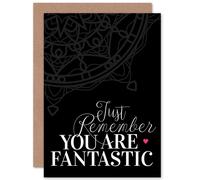 Artery8 Motivational Quote You Fantastic Greetings Card in Black Artery8 Black