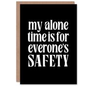Artery8 My Alone Time Is For Everyone's Safety Joke Funny Personalised Card