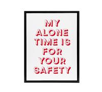 Artery8 My Alone Time Is For Your Safety Joke Funny Black Framed Canvas Art in White | Size: W18" x H24" Artery8 White W18" x H24"