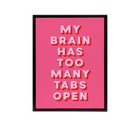 Artery8 My Brain Has Too Many Tabs Open Pink Funny Black Framed Canvas Art | Size: W18" x H24" Artery8 Pink W18" x H24"