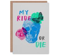 Artery8 My Ride Or Die Skull With Roses and Butterfly Art Card