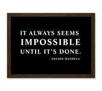 Artery8 Nelson Mandela Always Impossible Done Quote Typography Simple A4 Artwork Framed Wall Art Print in Brown Artery8 Brown