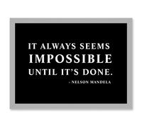 Artery8 Nelson Mandela Always Impossible Done Quote Typography Simple A4 Artwork Framed Wall Art Print in Light Grey Artery8 Light Grey