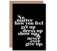Artery8 Never Ever Give Up Greetings Card in Black Artery8 Black