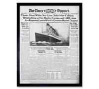 Artery8 Newspaper Front Sheet Page Titanic Disaster 1912 Times Despatch Framed Wall Art Print