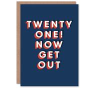 Artery8 Now Get Out 21 Year Old Funny Cheeky 21st For Him Birthday Card