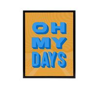 Artery8 Oh My Days Fun Orange Blue Retro Typography Black Framed Canvas Art | Size: W18" x H24" Artery8 Orange W18" x H24"