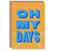 Artery8 Oh My Days Fun Orange Blue Retro Typography Card