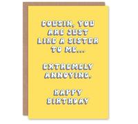 Artery8 Personalised Cousin Just Like Sister Extremely Annoying Funny For Her Woman Birthday Card
