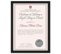 Artery8 Personalised Fun Fake Certificate Diploma in Talking a Simple Thing to Death Funny Gag Roast Fun Joke Over-explainer A4 Black Framed Diploma Novelty