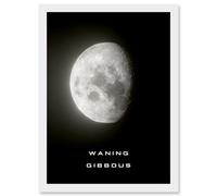 Phases of the Moon Astronomy Waning Gibbous Lunar Space Poster Artwork Framed Wall Art Print A4 Artery8 White One Size