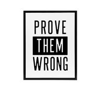 Artery8 Prove Them Wrong Black & White Motivational Framed Canvas Art Print | Size: W24" x H32" Artery8 White W24" x H32"