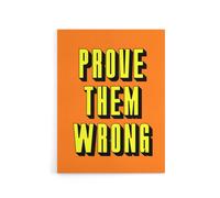 Artery8 Prove Them Wrong Orange Yellow Motivational Canvas Wall Art Print | Size: W24" x H32" Artery8 Orange W24" x H32"