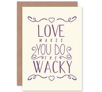 Artery8 Quote Motivation Wacky Love Buffy Greetings Card in White Artery8 White