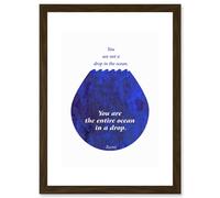 Rumi You Are Not A Drop You Are Entire Ocean Quote Blue Artwork Framed Wall Art Print A4 Artery8 Brown One Size