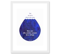 Rumi You Are Not A Drop You Are Entire Ocean Quote Blue Artwork Framed Wall Art Print A4 Artery8 White One Size