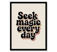 Artery8 Seek Magic Every Day Funky Retro Typography Framed Wall Art Print 12X16"