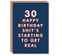 Artery8 Sh*t Getting Real 30 Year Old Funny 30th For Him Birthday Card