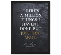 Slate Quote Hamilton Musical Million Things I Havent Done But Just You Wait Artwork Framed Wall Art Print A4 Artery8 Black One Size