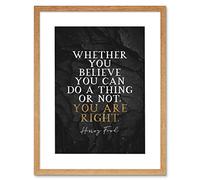Artery8 Slate Quote Henry Ford You Are Right Artwork Framed Wall Art Print 12X16 Inch