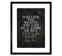 Artery8 Slate Quote Henry Ford You Are Right Artwork Framed Wall Art Print 12X16 Inch