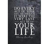 Artery8 Slate Quote Marcus Aurelius Every Act Last Unframed Wall Art Print Poster Home Decor Premium
